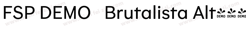 FSP DEMO   Brutalista Alt字体转换
